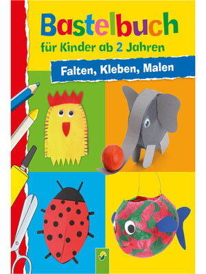 cover image of Bastelbuch für Kinder ab 2 Jahren